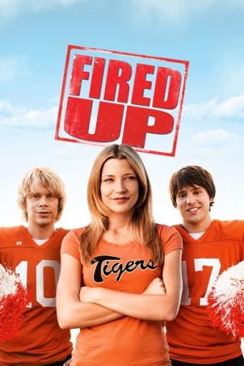 Fired Up! (2009) Movie Review: A Hilariously Fun Teen Comedy