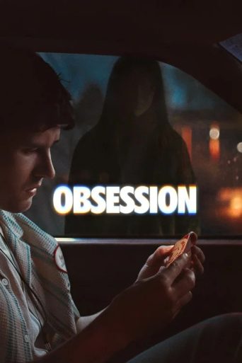 Obsession (2026) Movie Review: A Uniquely Creepy Thriller